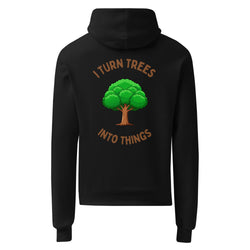 I Turn Trees Into Things Lathe Nights Woodworking Hoodie Back Black Hoodie