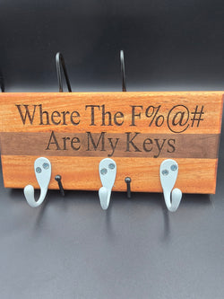 Wooden Key Holder with White Hooks, Where the F are my keys laser engraved. Mahogany and Walnut woods, made by lathe nights woodworking