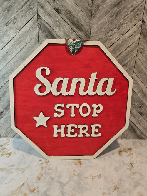 Christmas Sign - Santa Stop Here!