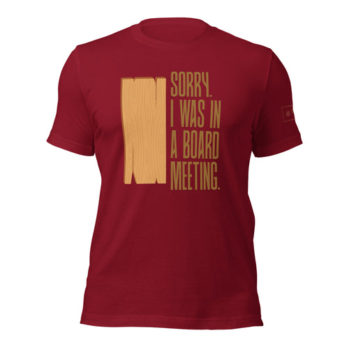 Sorry I was in a board meeting t-shirt lathe Nights Woodworking red shirt
