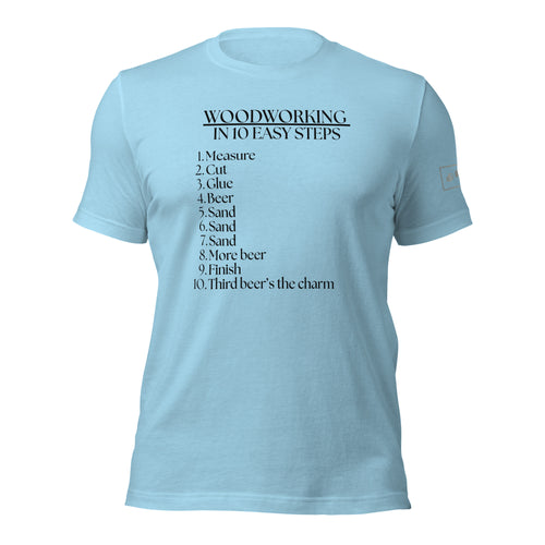 Woodworking in 10 easy steps lathe nights woodworking Ocean Blue Shirt