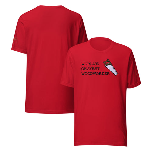 World's Okayest Woodworker T-Shirt Lathe Nights Woodworking Red Shirt