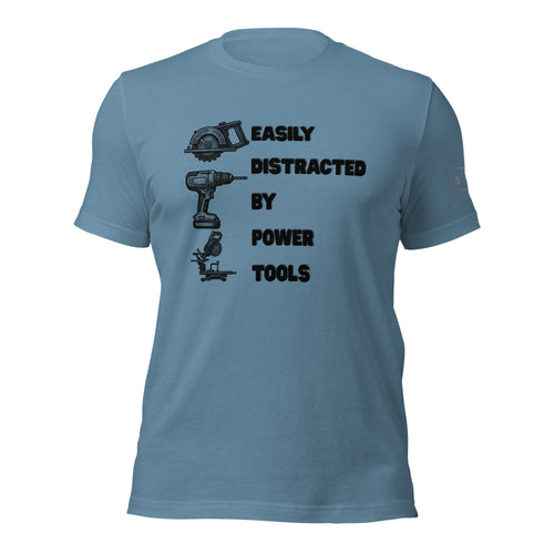 Easily distracted by power tools t shirt by lathe nights woodworking steel blue shirt