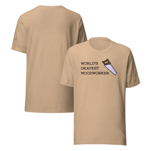 World's Okayest Woodworker T-Shirt Lathe Nights Woodworking   Tan Shirt