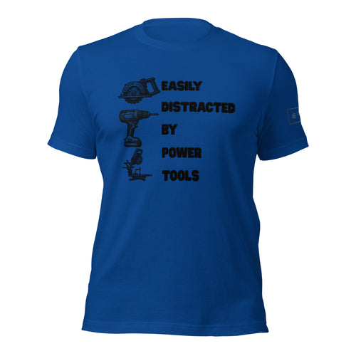 Easily distracted by power tools t shirt by lathe nights woodworking royal blue shirt